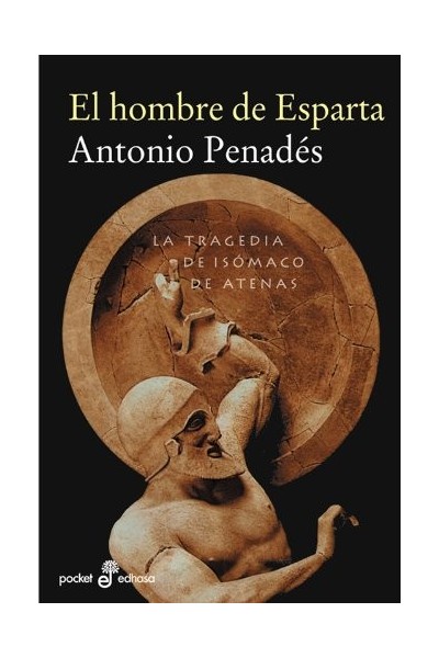 El hombre de Esparta. La tragedia de Isómaco de Atenas